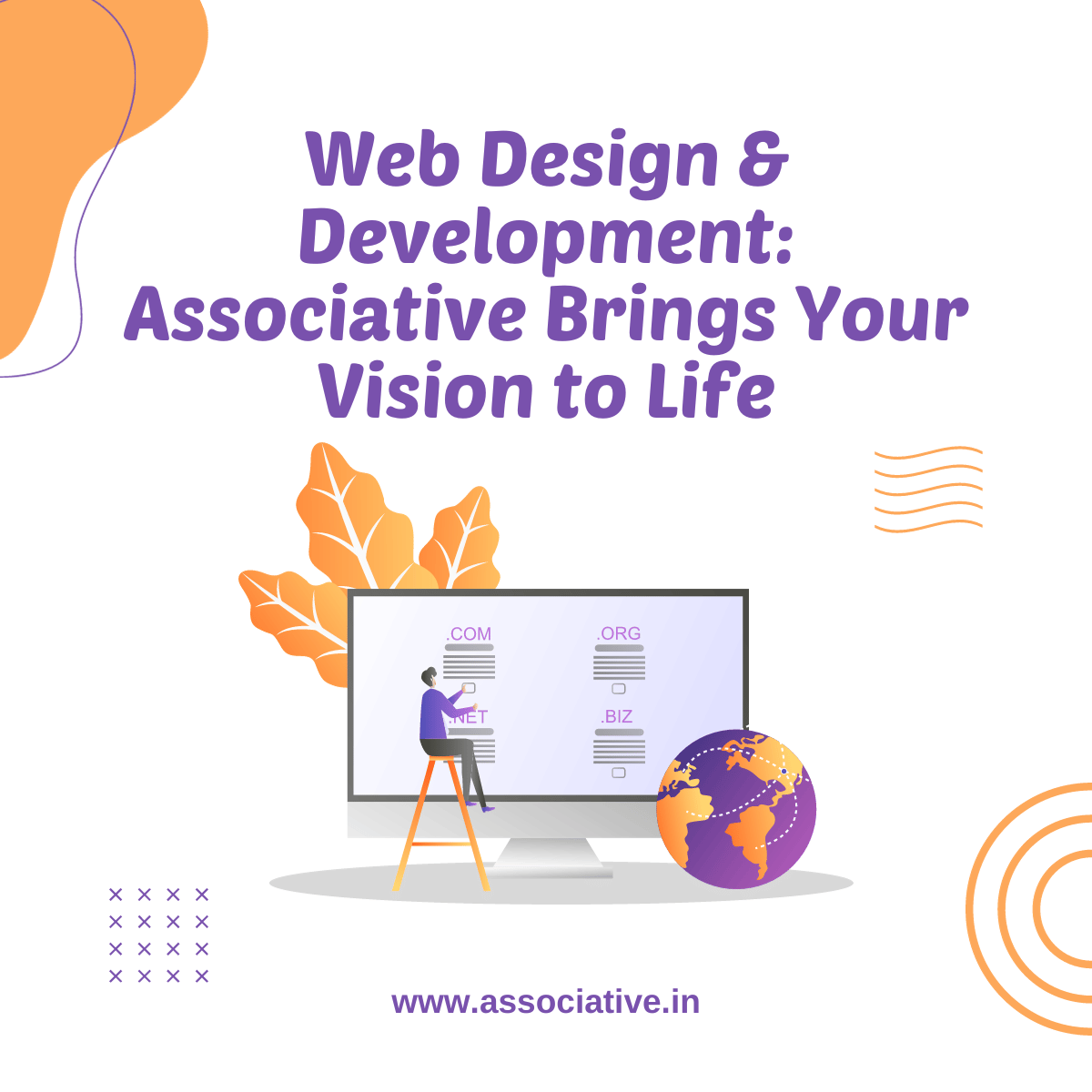 Web Design & Development: Associative Brings Your Vision to Life वेब डिजाइन और डेवलपमेंट: एसोसिएटिव आपके विजन को जीवंत बनाता है