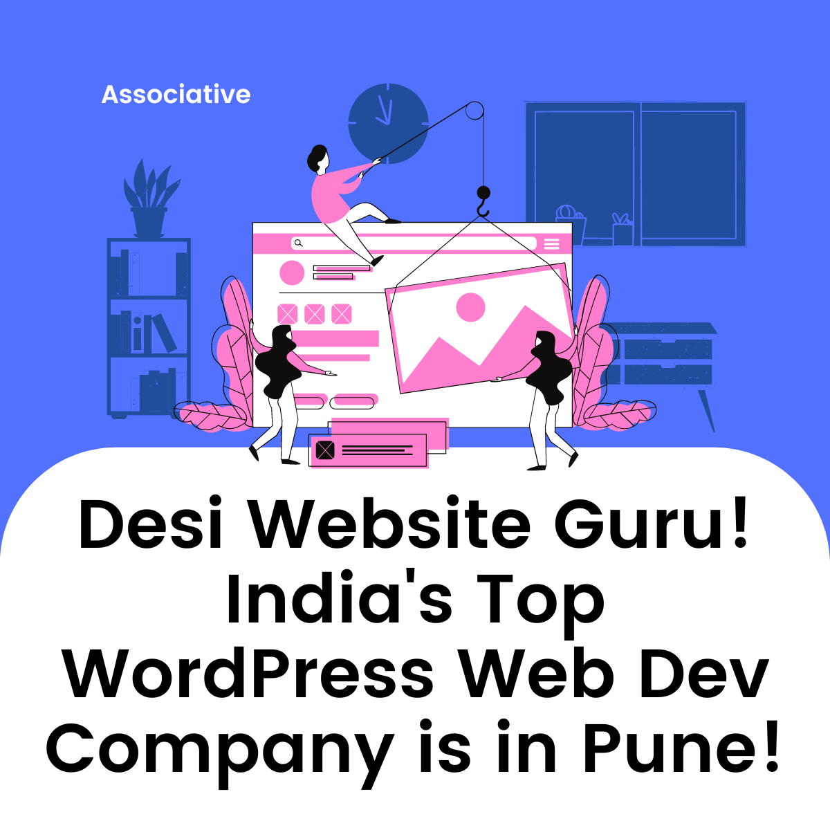 Desi Website Guru! India's Top WordPress Web Dev Company is in Pune!