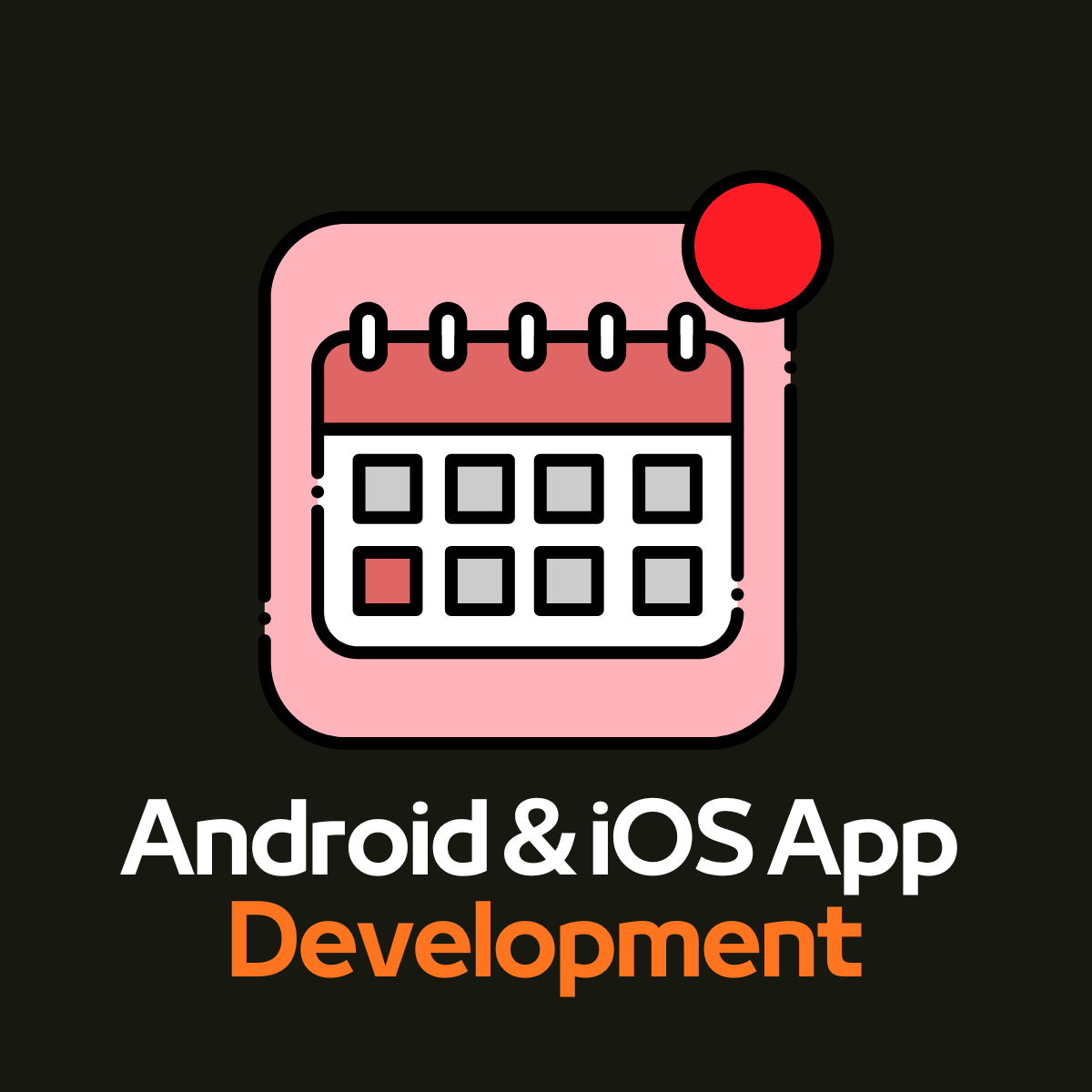Android & iOS App Development Services