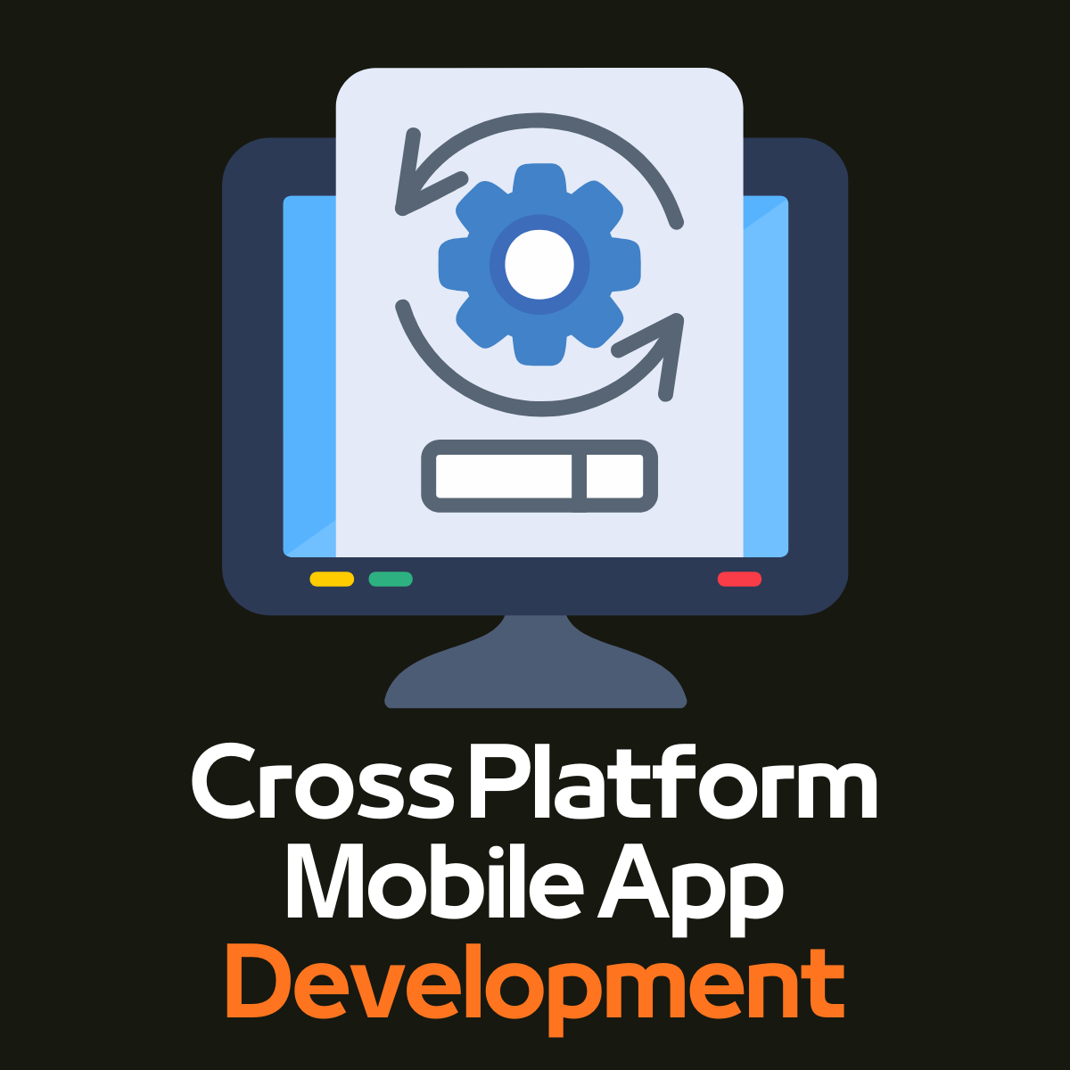 Cross Platform Mobile App Development Services