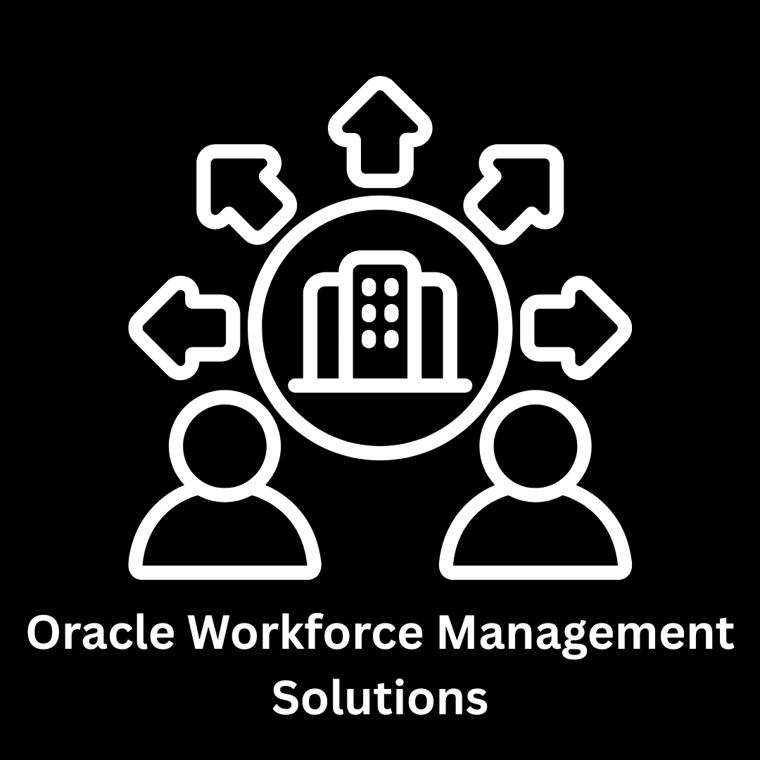 Custom IT & Oracle Workforce Management Solutions